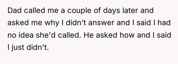 Dad called me a couple of days later and asked...