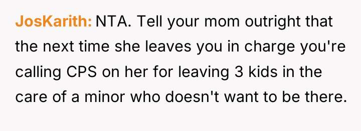 JosKarith NTA. Tell your mom outright that the next time...