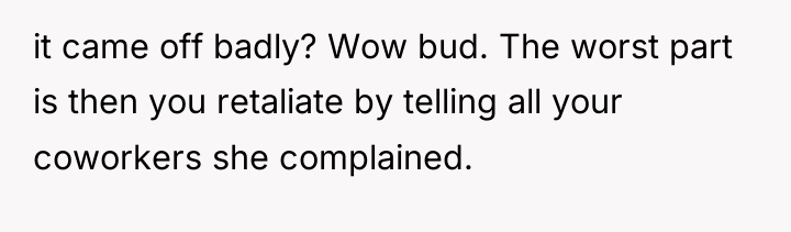 it came off badly? Wow bud. The worst part is...