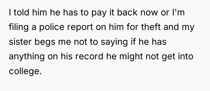 I told him he has to pay it back now...