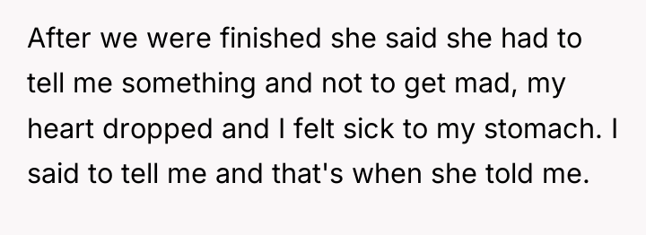 After we were finished she said she had to tell...