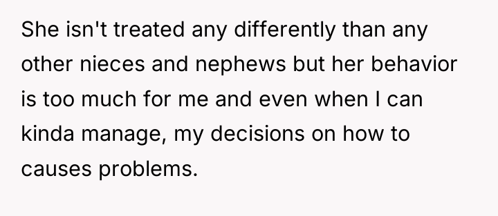 She isn't treated any differently than any other nieces and...