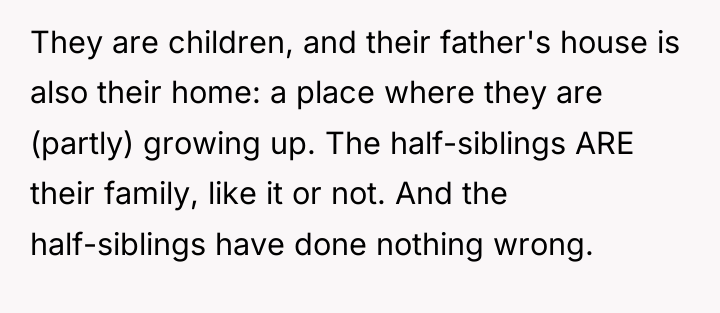 They are children, and their father's house is also their...
