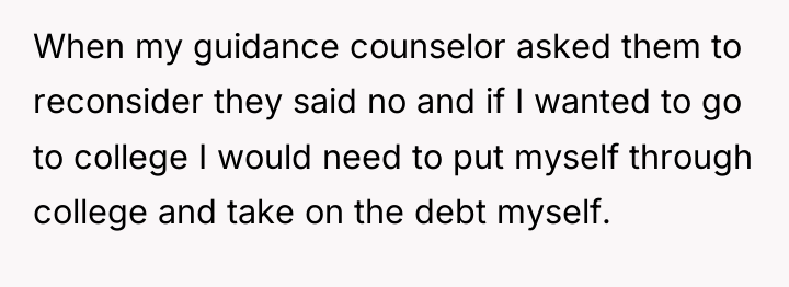 When my guidance counselor asked them to reconsider they said...