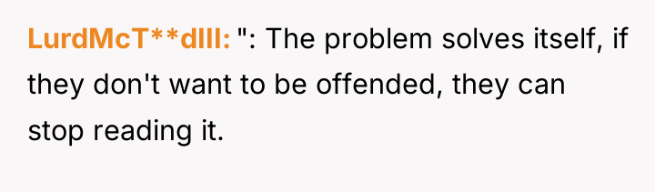 LurdMcT**dIII ": The problem solves itself, if they don't want...