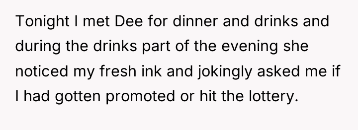Tonight I met Dee for dinner and drinks and during...