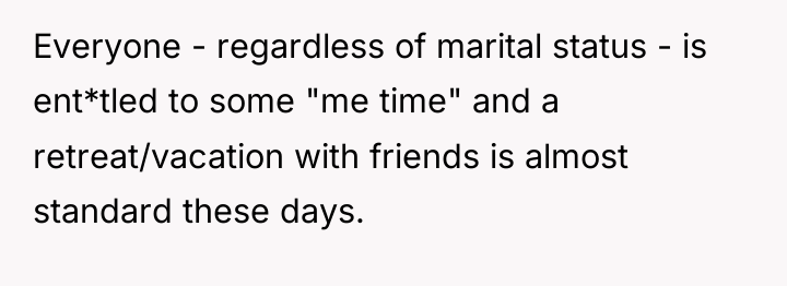 Everyone - regardless of marital status - is ent*tled to...