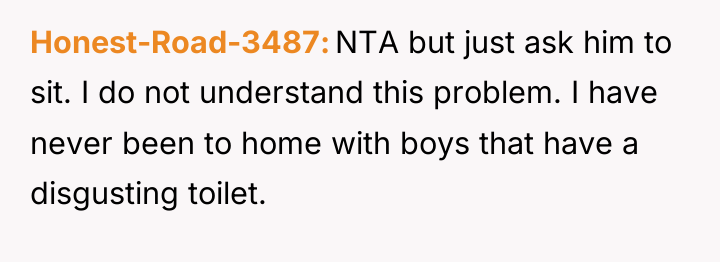 Honest-Road-3487 NTA but just ask him to sit. I do...