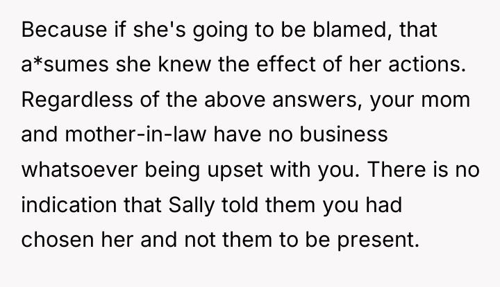 Because if she's going to be blamed, that a*sumes she...