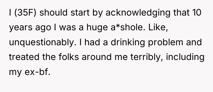I (35F) should start by acknowledging that 10 years ago...