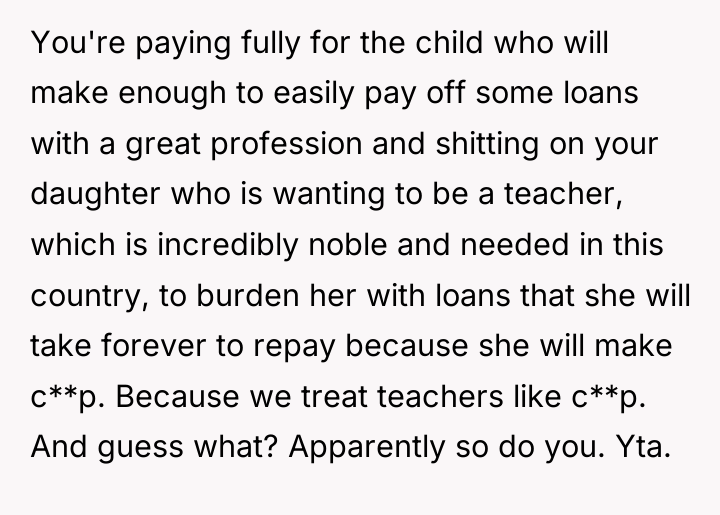 You're paying fully for the child who will make enough...