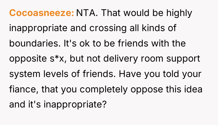 Cocoasneeze NTA. That would be highly inappropriate and crossing all...