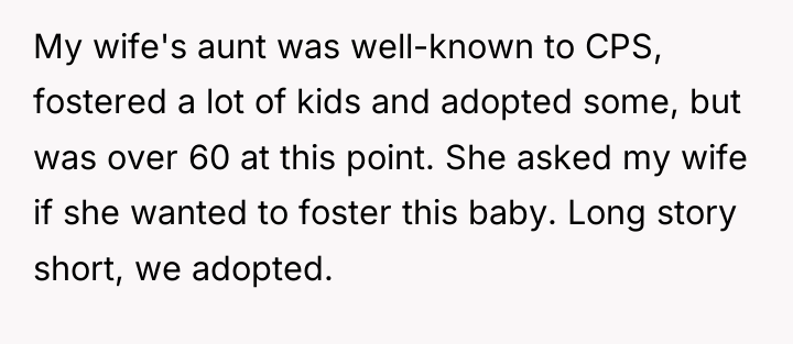 My wife's aunt was well-known to CPS, fostered a lot...