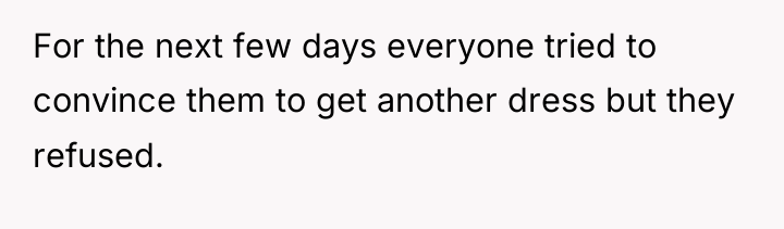 For the next few days everyone tried to convince them...