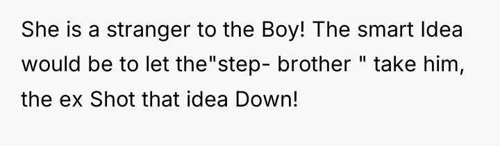 She is a stranger to the Boy! The smart Idea...