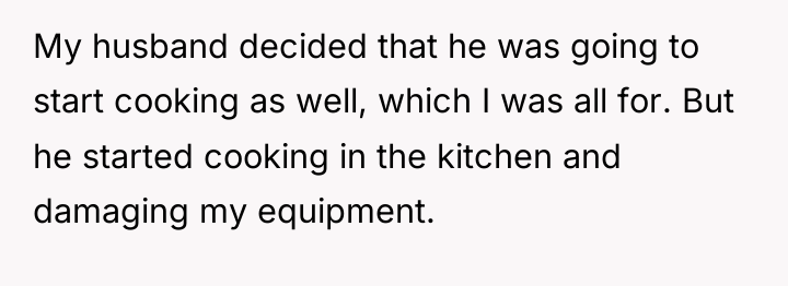 My husband decided that he was going to start cooking...