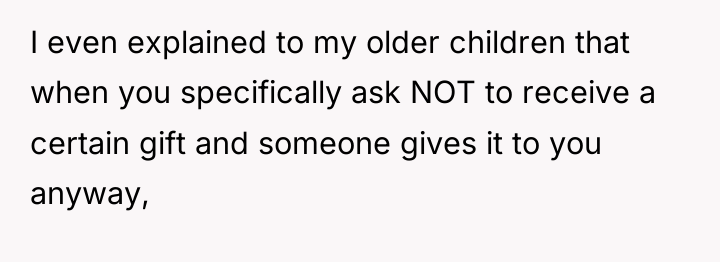 I even explained to my older children that when you...