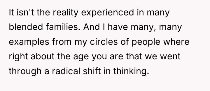 It isn't the reality experienced in many blended families. And...