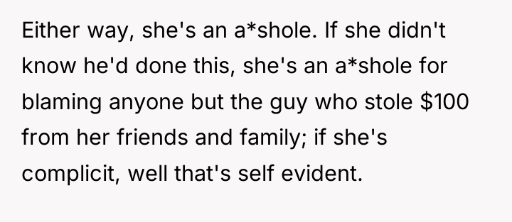 Either way, she's an a*shole. If she didn't know he'd...