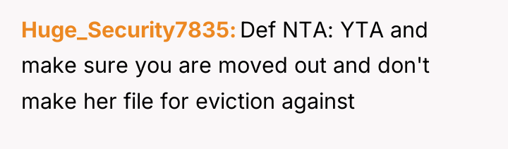 Huge_Security7835 Def NTA: YTA and make sure you are moved...