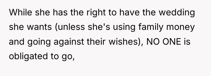 While she has the right to have the wedding she...
