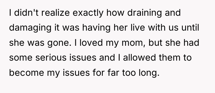 I didn't realize exactly how draining and damaging it was...