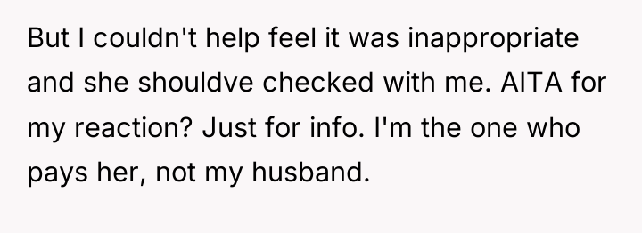 But I couldn't help feel it was inappropriate and she...