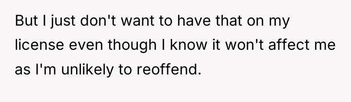 But I just don't want to have that on my...