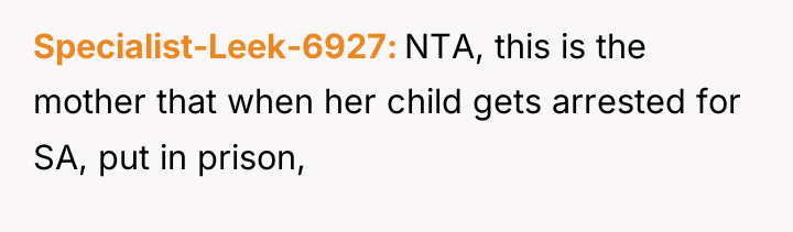 Specialist-Leek-6927 NTA, this is the mother that when her child...