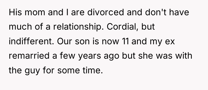 His mom and I are divorced and don't have much...
