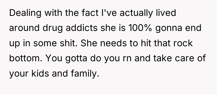 Dealing with the fact I've actually lived around drug addicts...