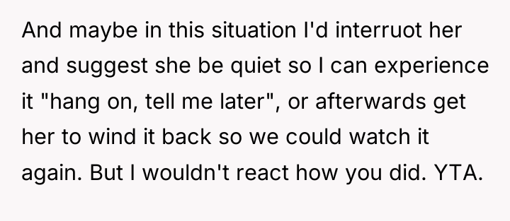 And maybe in this situation I'd interruot her and suggest...