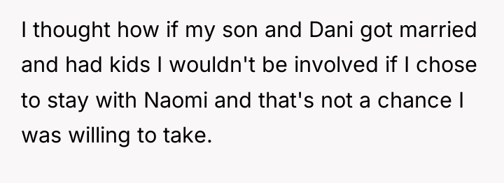 I thought how if my son and Dani got married...