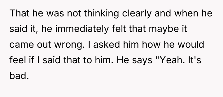 That he was not thinking clearly and when he said...