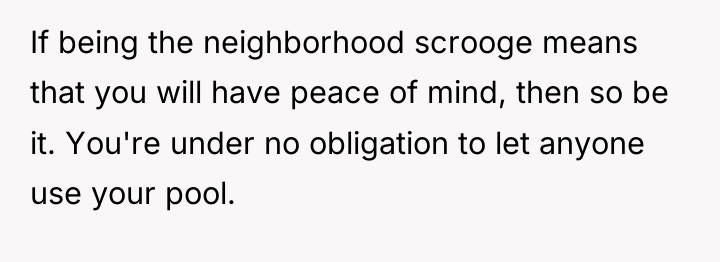 If being the neighborhood scrooge means that you will have...