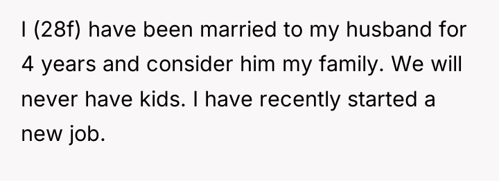 I (28f) have been married to my husband for 4...