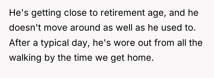He's getting close to retirement age, and he doesn't move...
