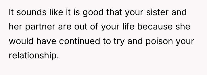 It sounds like it is good that your sister and...