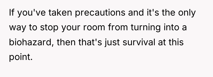 If you've taken precautions and it's the only way to...