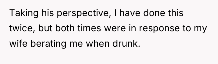 Taking his perspective, I have done this twice, but both...