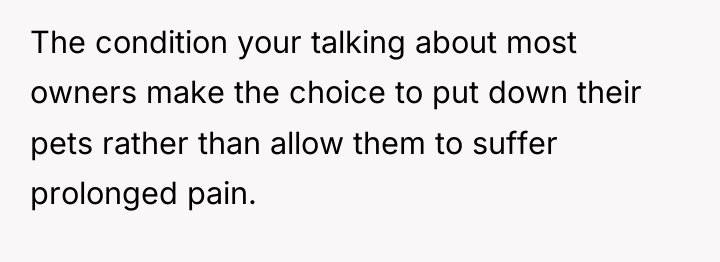 The condition your talking about most owners make the choice...