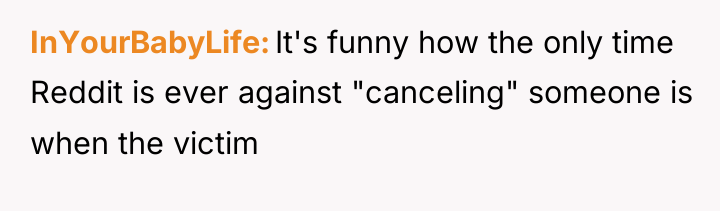 InYourBabyLife It's funny how the only time Reddit is ever...