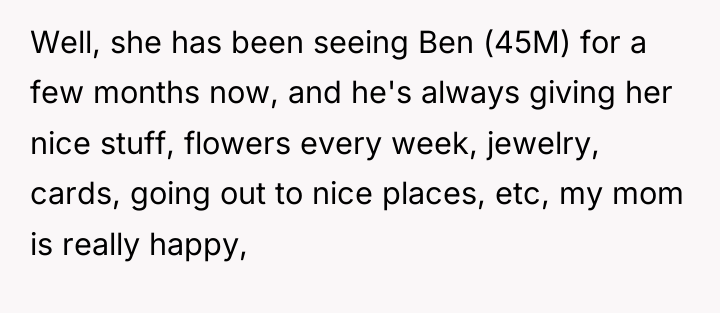 Well, she has been seeing Ben (45M) for a few...