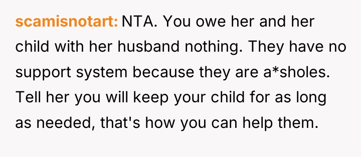 scamisnotart NTA. You owe her and her child with her...
