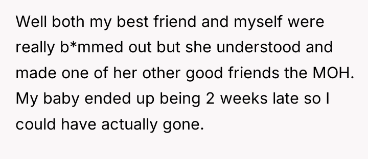 Well both my best friend and myself were really b*mmed...