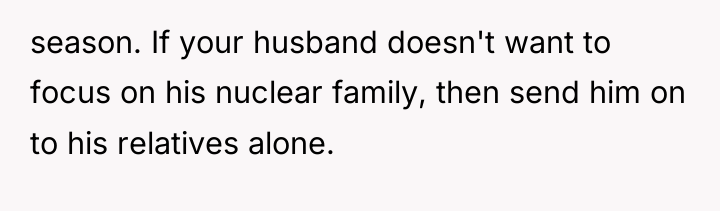 season. If your husband doesn't want to focus on his...