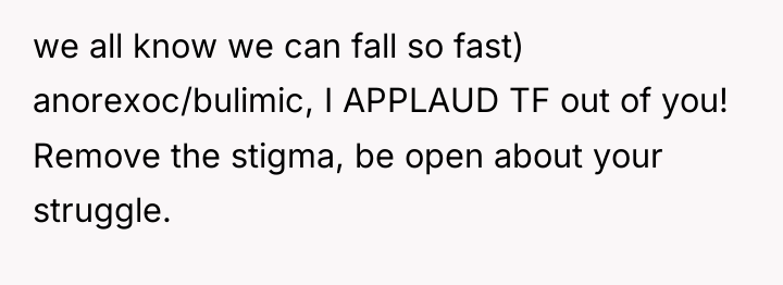 we all know we can fall so fast) anorexoc/bulimic, I...