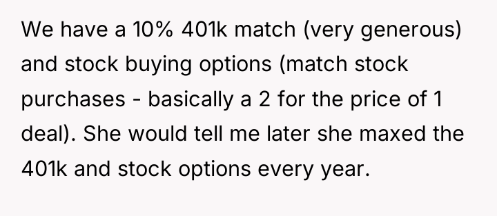 We have a 10% 401k match (very generous) and stock...
