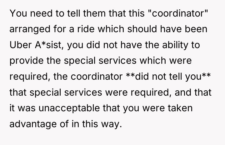 You need to tell them that this "coordinator" arranged for...