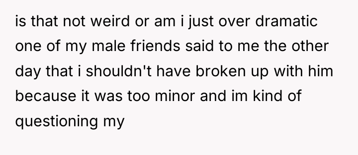 is that not weird or am i just over dramatic...